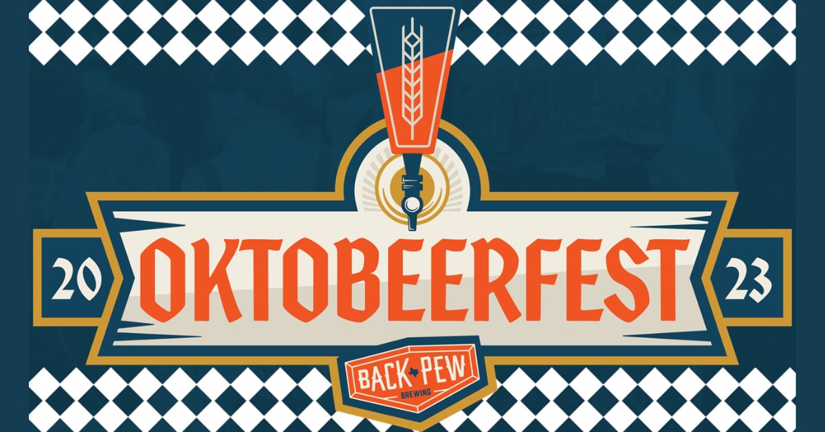 OktoBEERfest This Weekend at Back Pew Brewing - Houston Beer Guide