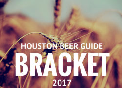 Houston Beer Guide Bracket 2017