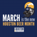 Keeping the #HoustonBeer Train Rolling with Houston Beer Month