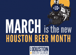 Keeping the #HoustonBeer Train Rolling with Houston Beer Month